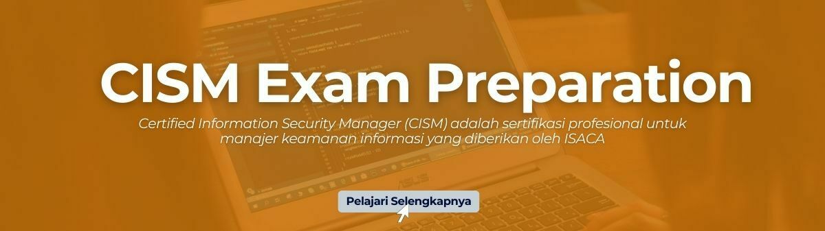 Apa manfaat sertifikasi CISM bagi profesional?
