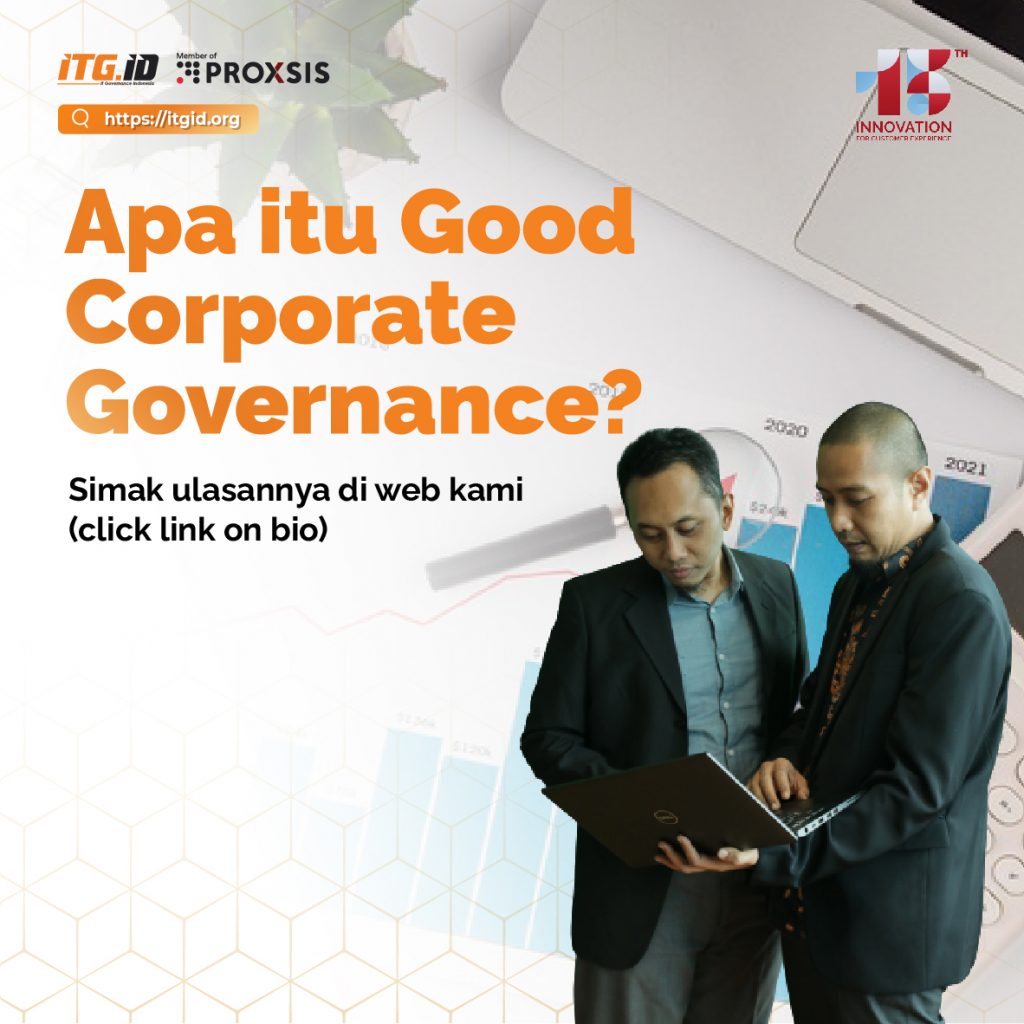 Good Corporate Governance - ITGID | IT Governance Indonesia