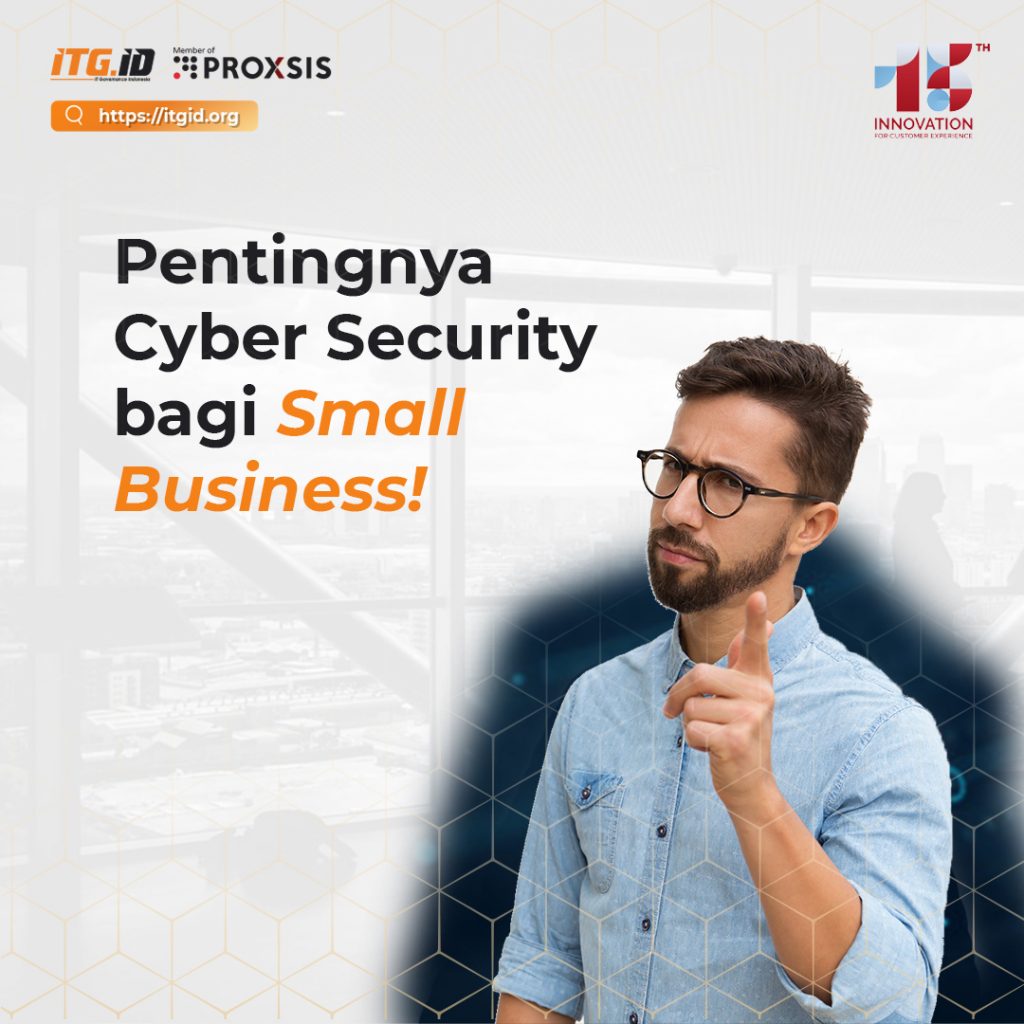 Pentingnya Cyber Security bagi Small Business