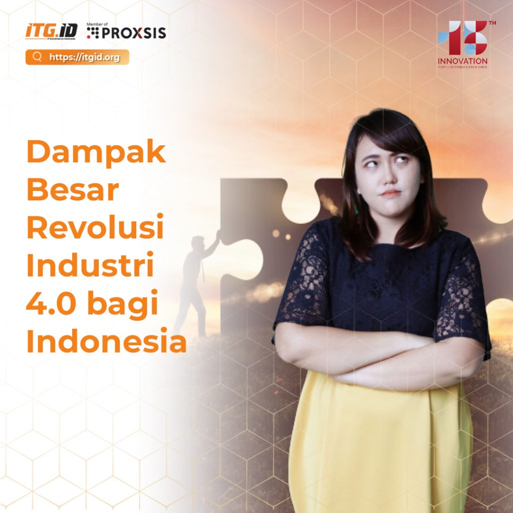 Dampak Besar Revolusi Industri 4.0 bagi Indonesia