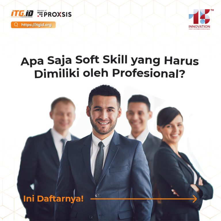 Soft Skill Yang Wajib Dimiliki Archives - ITGID | IT Governance Indonesia