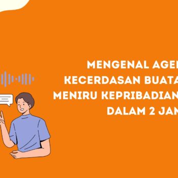 Mengenal Agen AI, Kecerdasan Buatan yang Meniru Kepribadian Manusia dalam 2 Jam