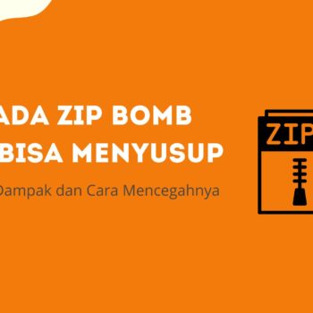 Waspada Zip Bomb yang Bisa Menyusup: Pengertian, Dampak dan Cara Mencegahnya
