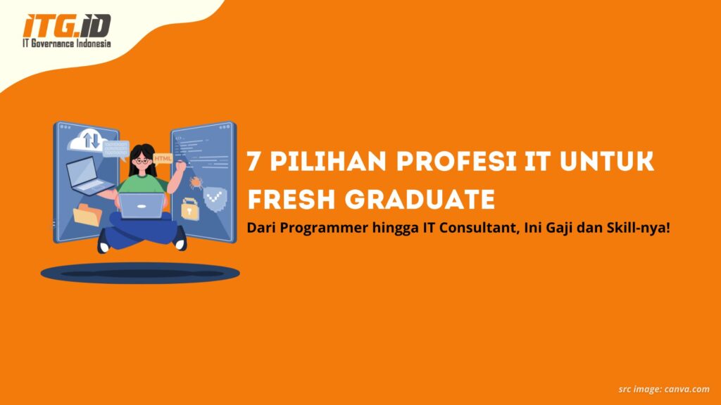 : Dari Programmer hingga IT Consultant, Ini Gaji dan Skill-nya!
