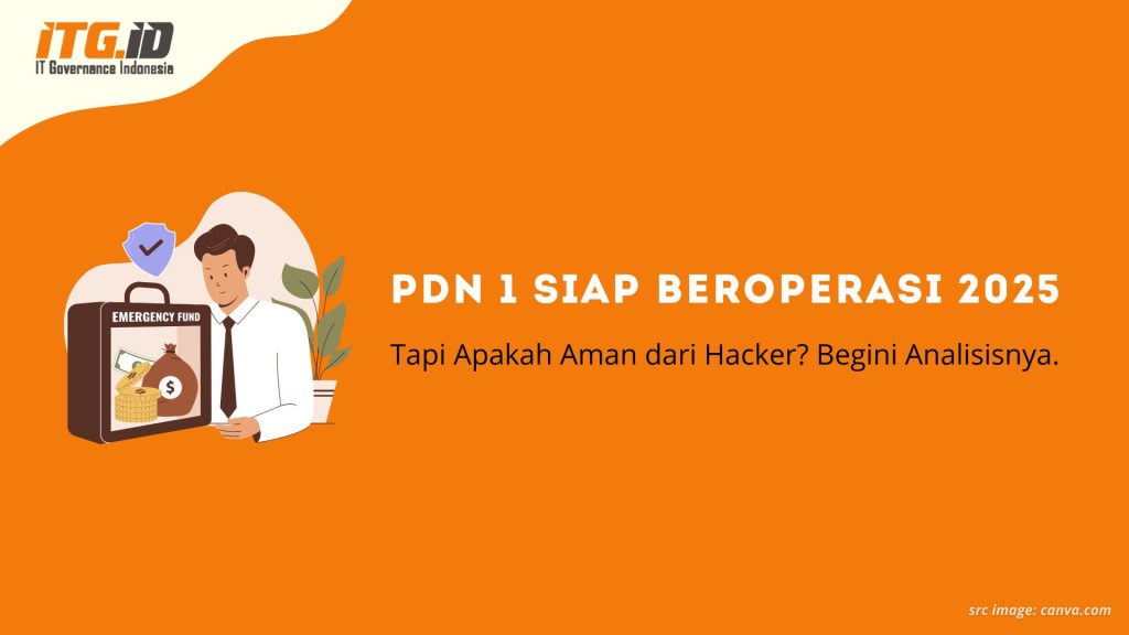 PDN 1 Siap Beroperasi 2025, Tapi Apakah Aman dari Hacker? Begini Analisisnya.