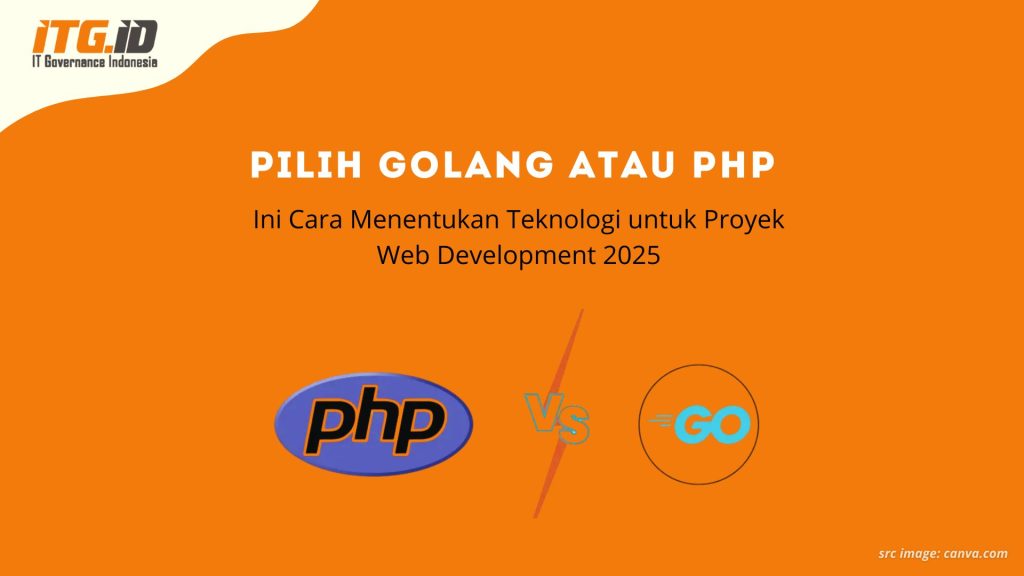 Pilih Golang atau PHP? Ini Cara Menentukan Teknologi untuk Proyek Web Development 2025