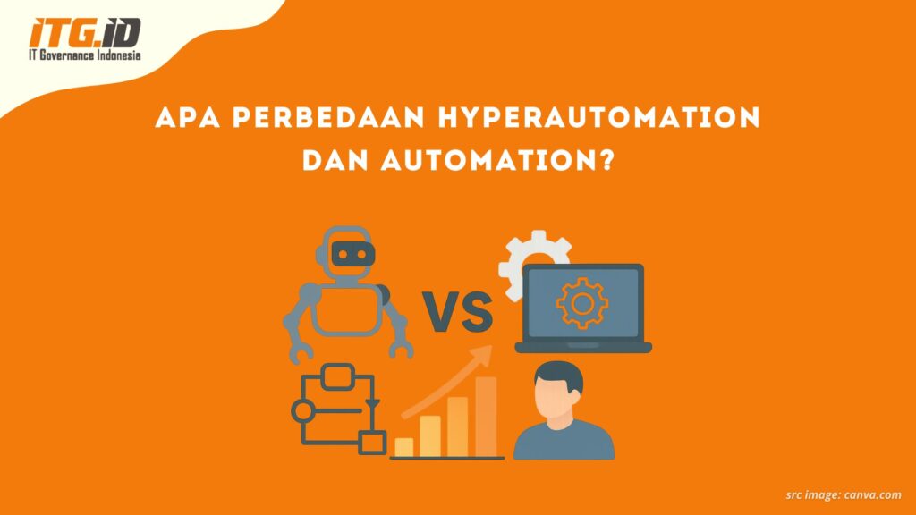 Apa Perbedaan Hyperautomation dan Automation?