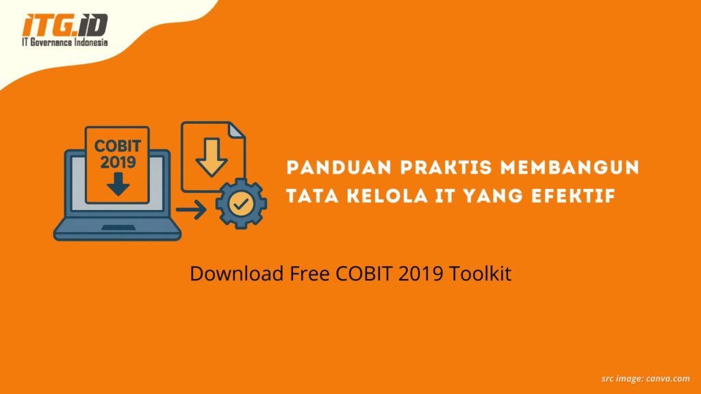 Download Free COBIT 2019 Toolkit: Panduan Praktis Membangun Tata Kelola IT yang Efektif