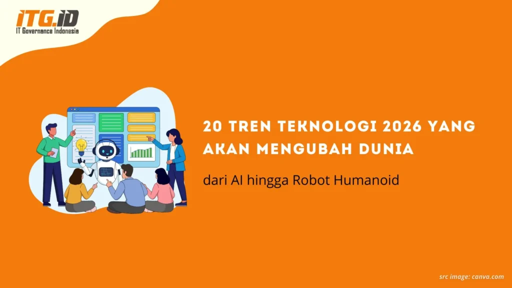 20 Tren Teknologi 2026 yang Akan Mengubah Dunia, dari AI hingga Robot Humanoid