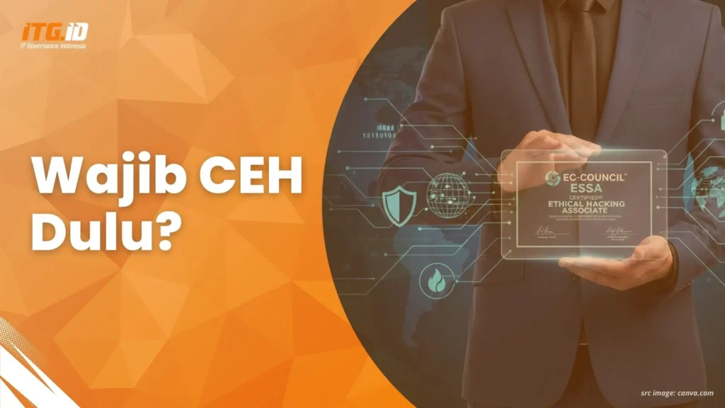 Persyaratan Mengikuti Training ECSA EC-Council untuk IT Security