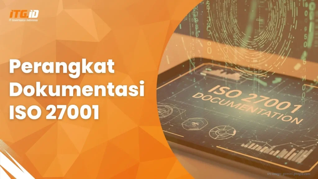 Dokumen ISO 27001 yang menunjukkan prosedur manajemen akses
