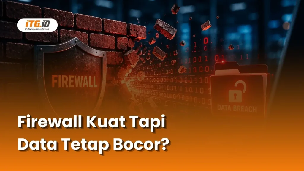 Ilustrasi firewall tradisional gagal mencegah kebocoran data perusahaan
